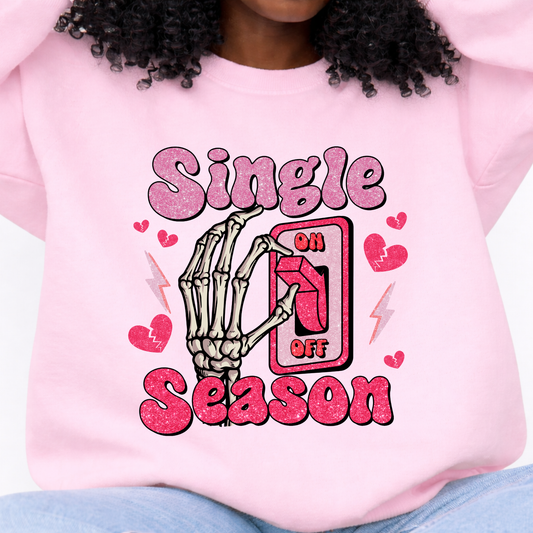 Single Season Valentine Sweatshirt – Funny Heartbreaker Design (Design 03)